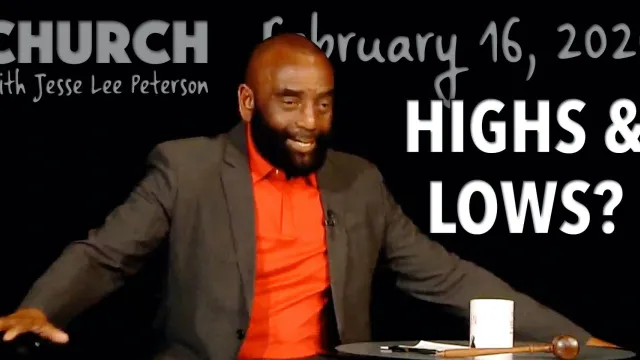 Highs and Lows (Church 2/16/20)