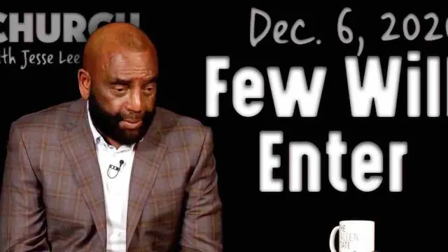 Church Dec. 6, 2020: Few Will Enter