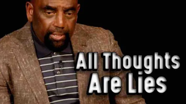 Church August 22, 2021: All Thoughts Are Lies