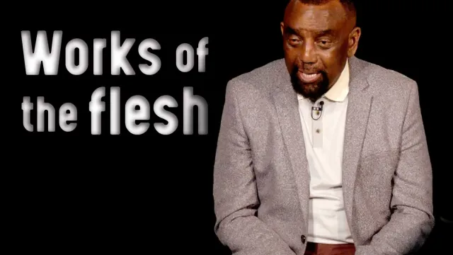Why do you carry out the works of the flesh? | Church 6/23/24
