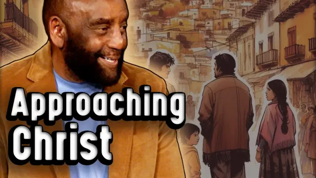 How Do You Know When You're Approaching Christ? | Church 11/16/25