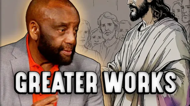 Greater Works Shall You Do | Church 11/23/25