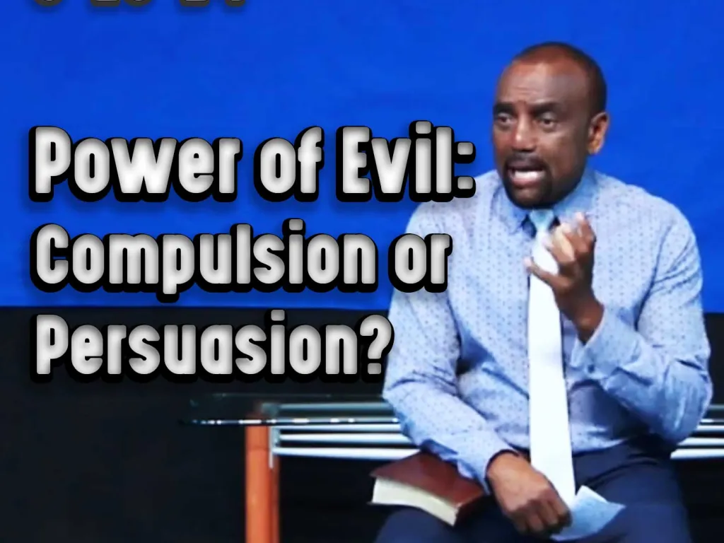 Power of Evil: Compulsion or Persuasion? BOND Archive 6/15/23