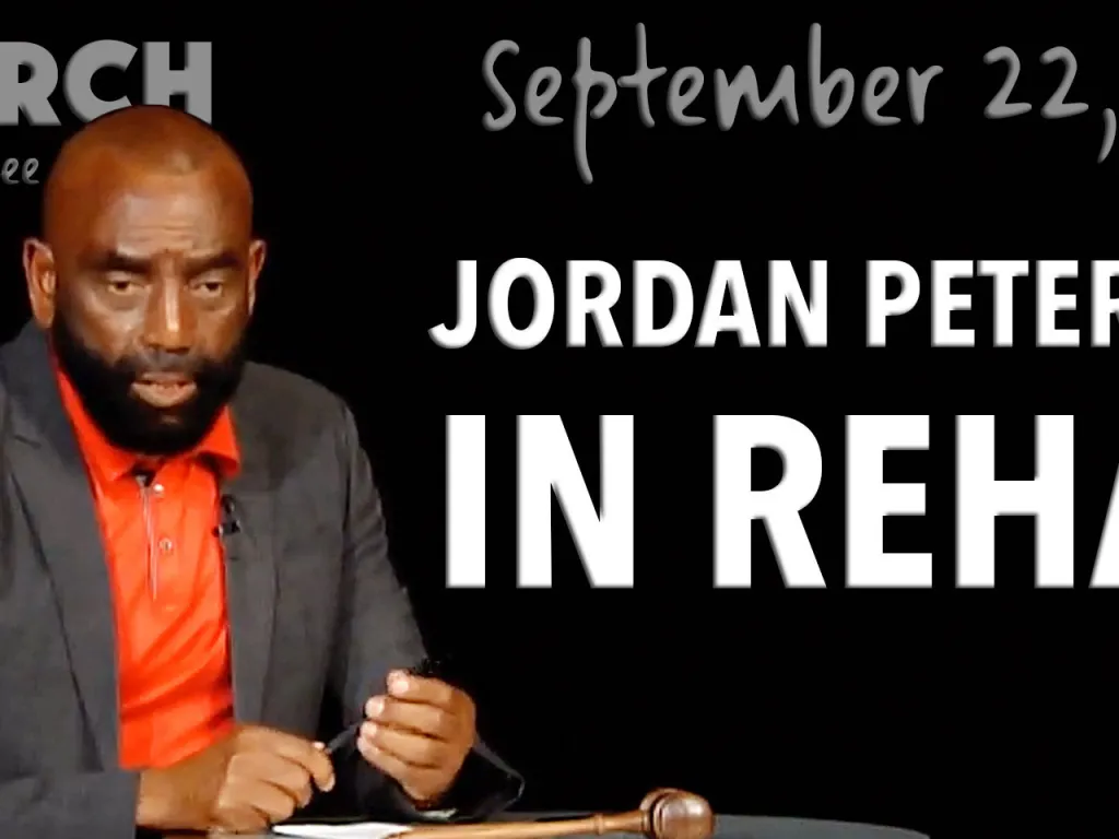 Jordan Peterson in Rehab (Church, Sept 22, 2019)