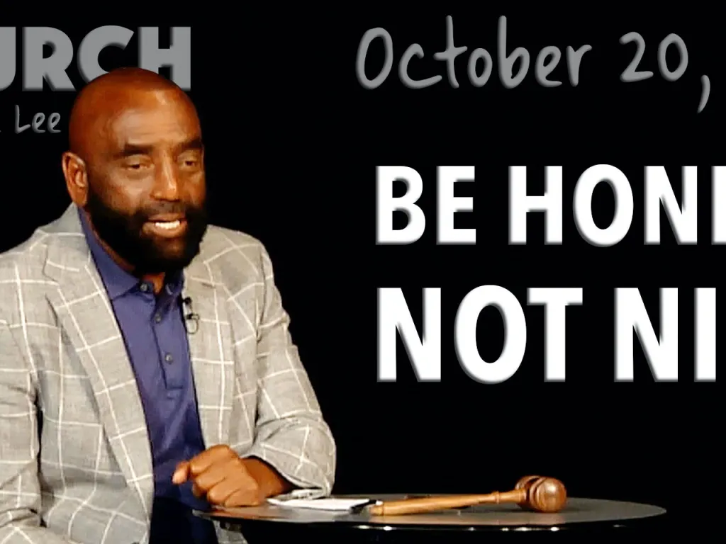 Be Honest, Not Nice (Church, Oct 20, 2019)