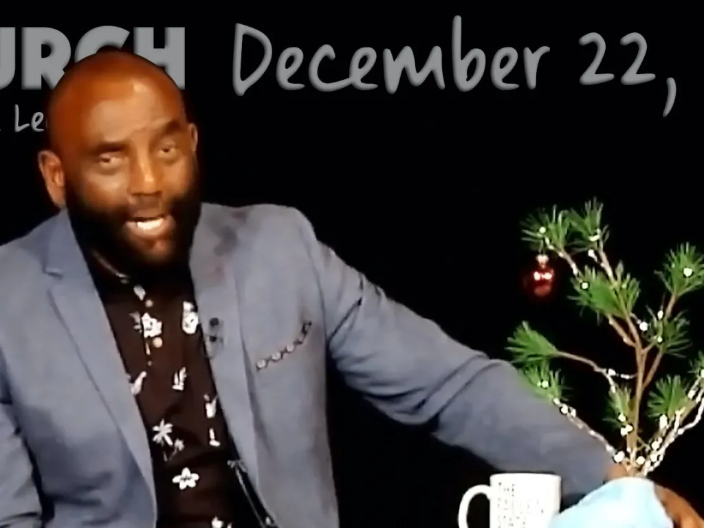 Church from Sunday Dec 22, 2019