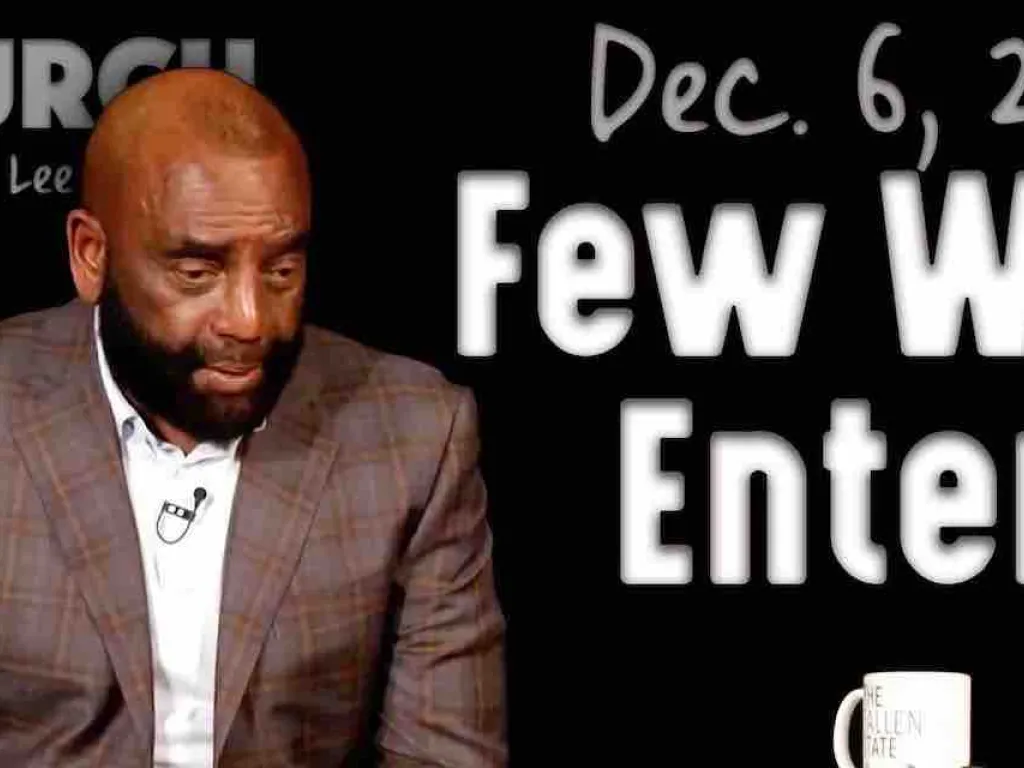 Church Dec. 6, 2020: Few Will Enter