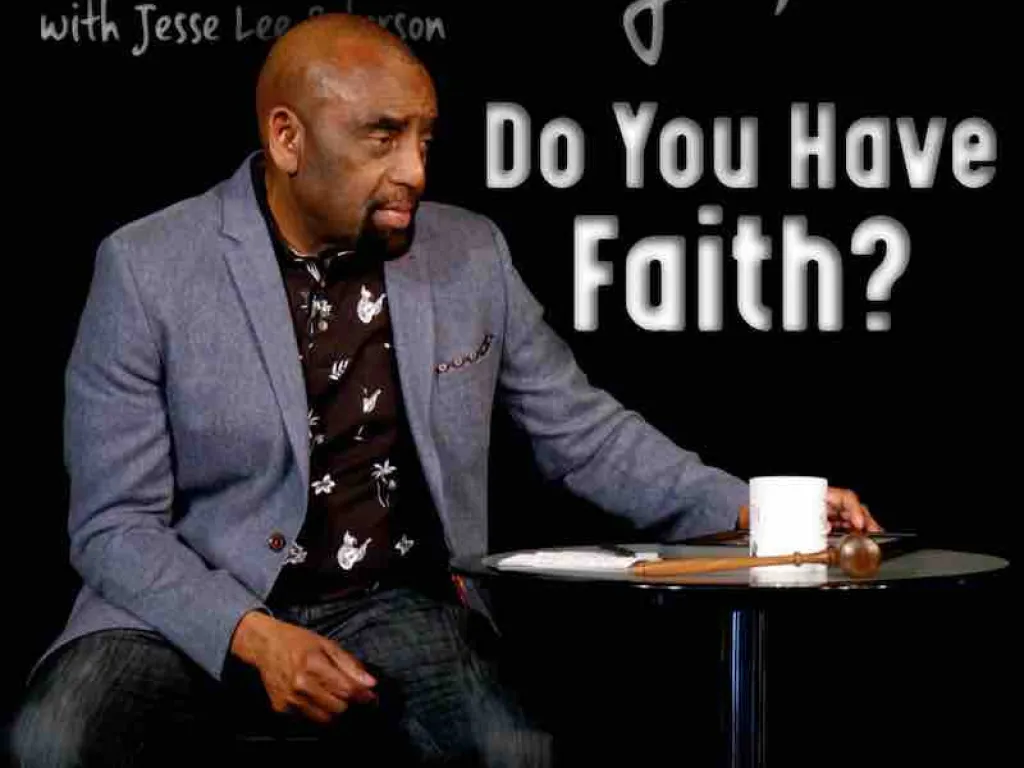 Church May 30, 2021: Do You Have Faith?