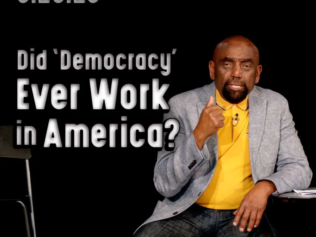 Did democracy ever work in America? Church 6/25/23