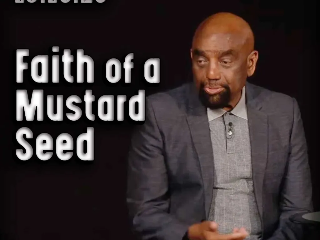 Why are you afraid of anyone on earth? Church 10/15/23 (The faith of a mustard seed)