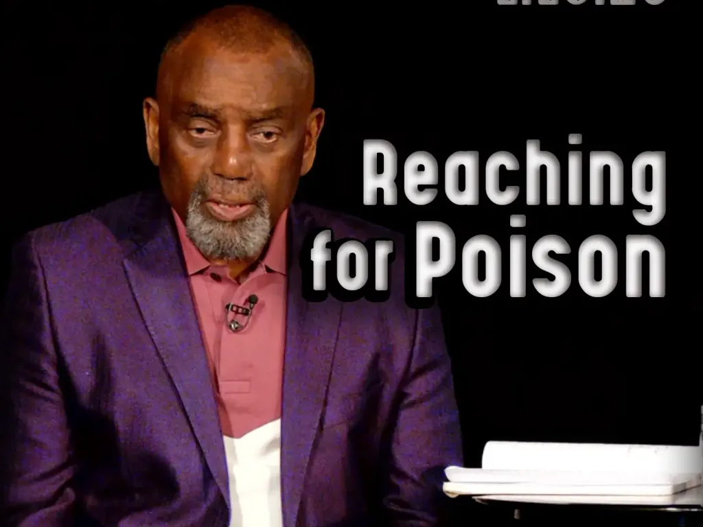 Stop reaching for poison | Church 1/19/25