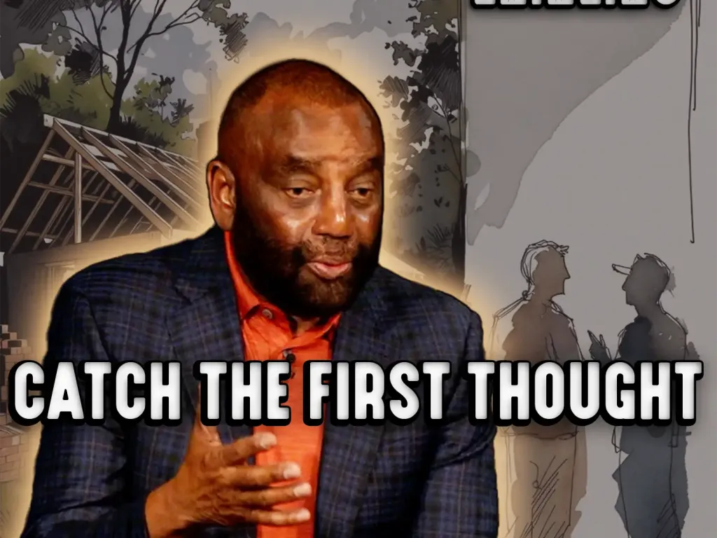 Catch the First Thought | Church 12/21/25