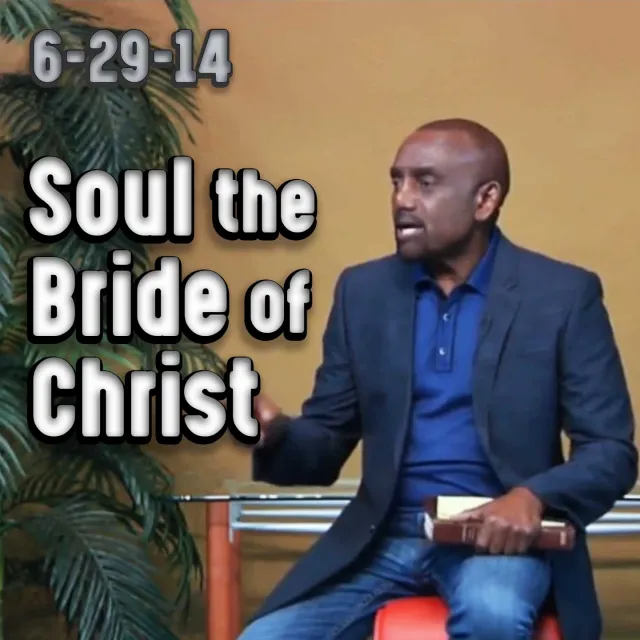 The soul is the bride of Christ | Archive Service 6/29/23
