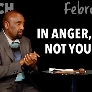 Angry Men & Women Are Like Their Mothers (Church, Feb 17, 2019)