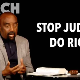 Stop Judging Others! Do Right. (Church, Dec 30)