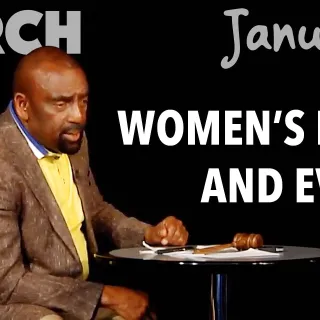 Church Jan 20th, Women's March and Evil