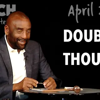 Doubt All Thoughts (Church, Apr 28, 2019)