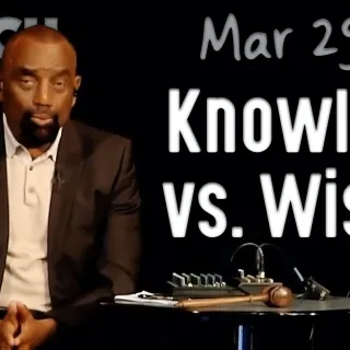 Knowledge vs. Wisdom (Church 3/29/20)