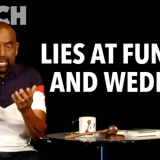 Lies at Funerals and Weddings (Church Sep 2)