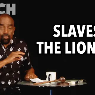 Slaves in the Lions' Den (Church, Aug 19)