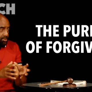 The Purpose of Forgiveness (Church, Aug 26)