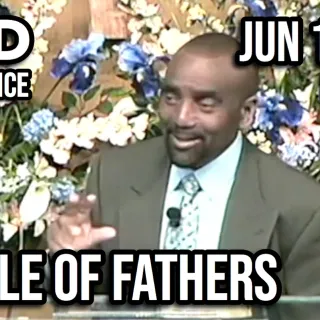 The Role of Fathers (Sunday Service, Jun 15, 2008)