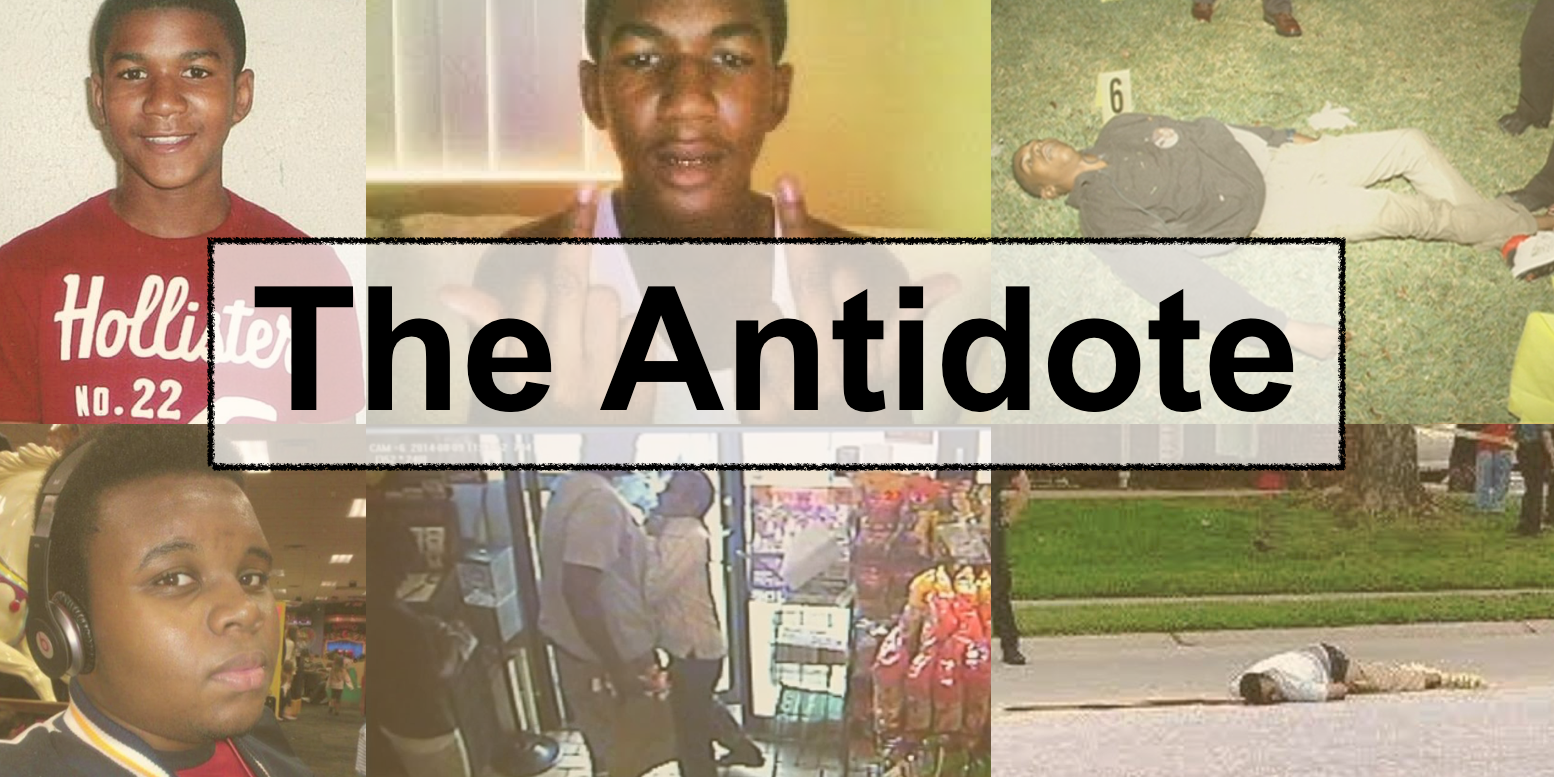 The Antidote collage with Trayvon Martin and Michael Brown