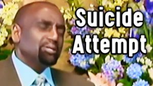 Sunday Service Clip: Attempted Suicide (10/25/09)