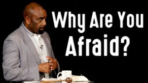 Clip: Why Are You Afraid? (Church 8/2/20)