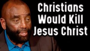 Christians Would Kill Jesus Christ: Church Clip, Nov 29, 2020