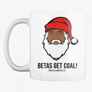 Mug: Betas Get Coal (Santa Jesse)