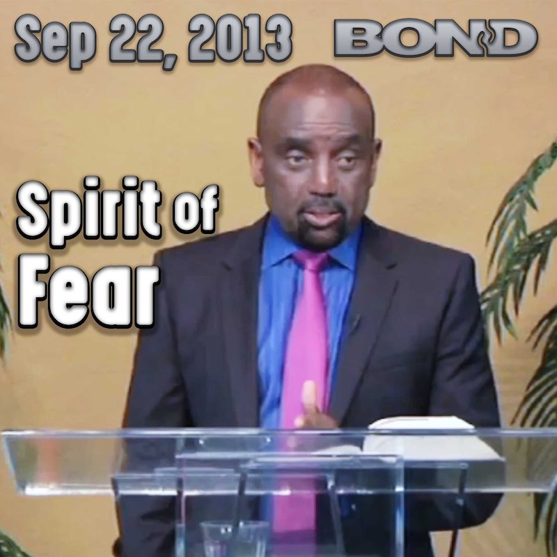 Spirit of Fear: Sep 22, 2013: BOND