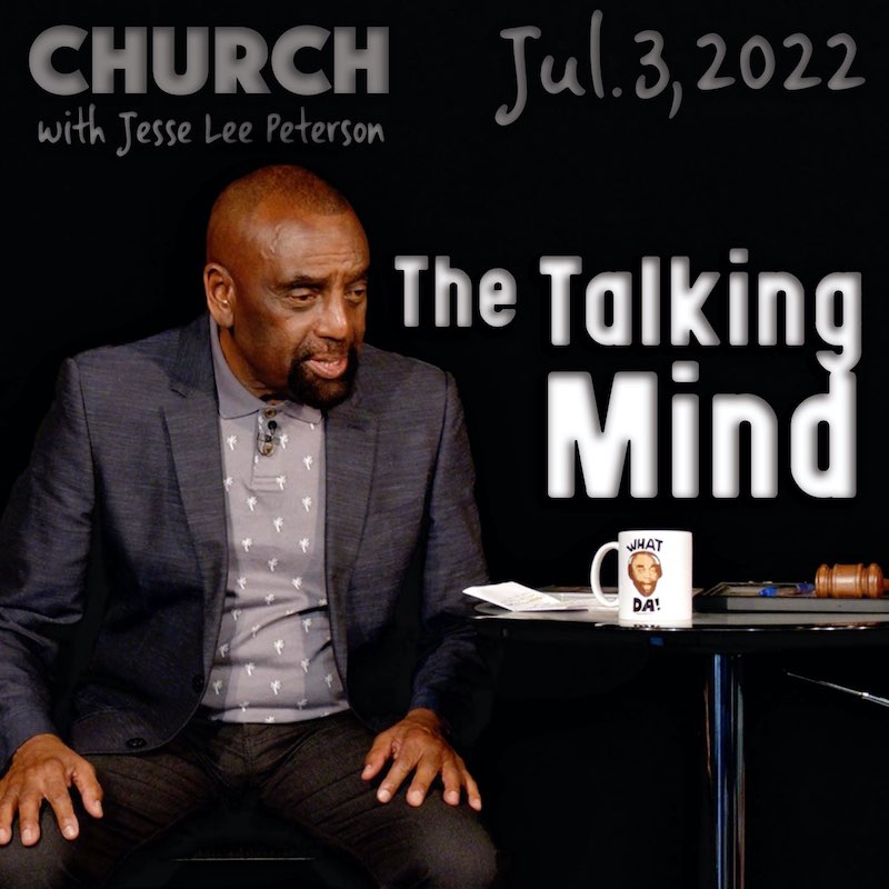 The Talking Mind: July 3, 2022: Church