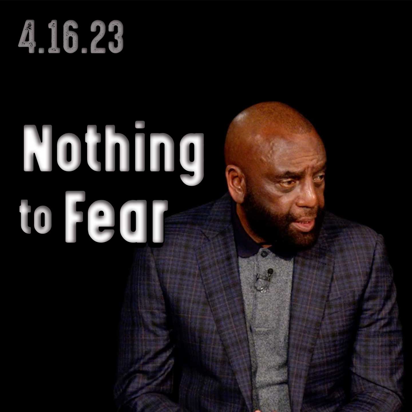 Why do you try to hold onto self-confidence? (Nothing to fear) Church 4/16/23