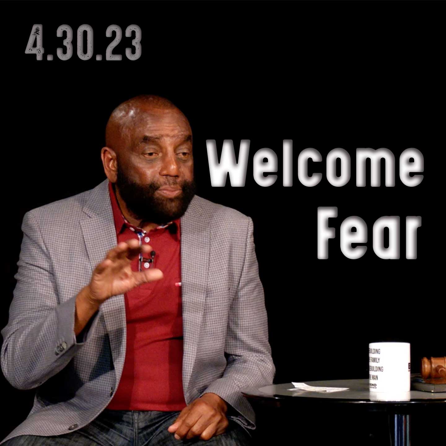 Why do you value your fear? Welcome fear. Church 4/30/23