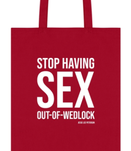 Stop Having SEX Out of Wedlock! Bag