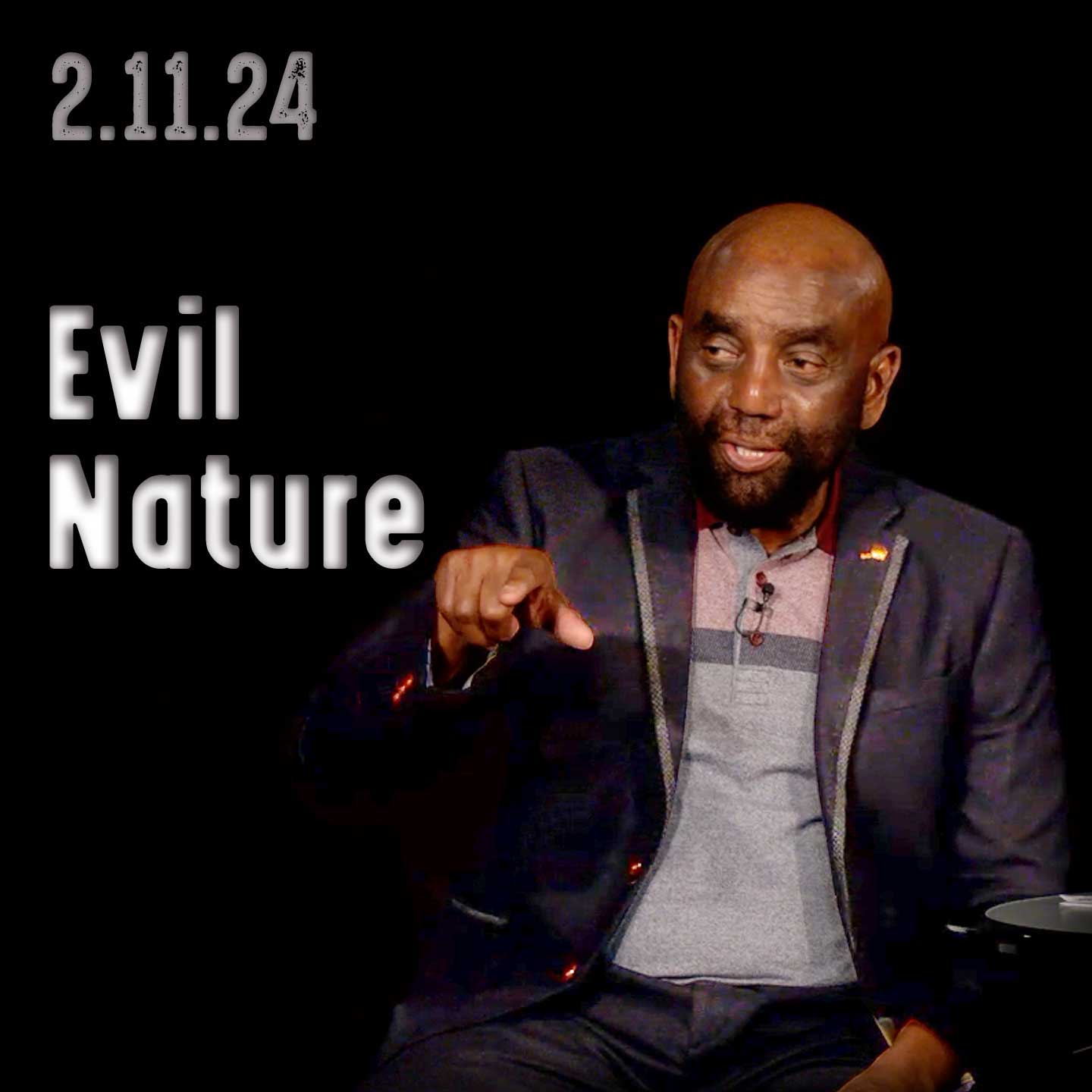 Do you know you're evil? Church 2-11-24 (Evil nature)