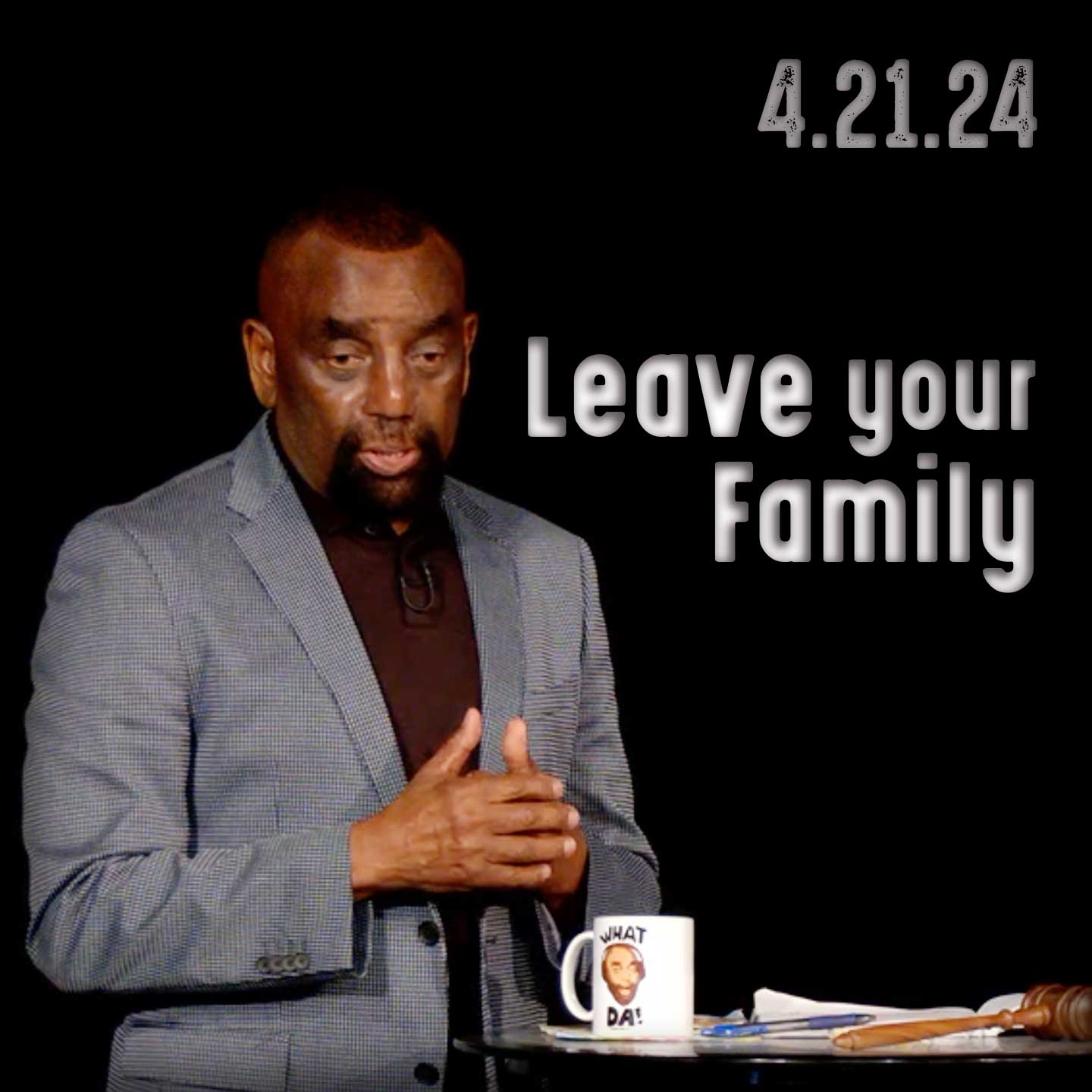 Is your family important to you? | Church 4/21/24