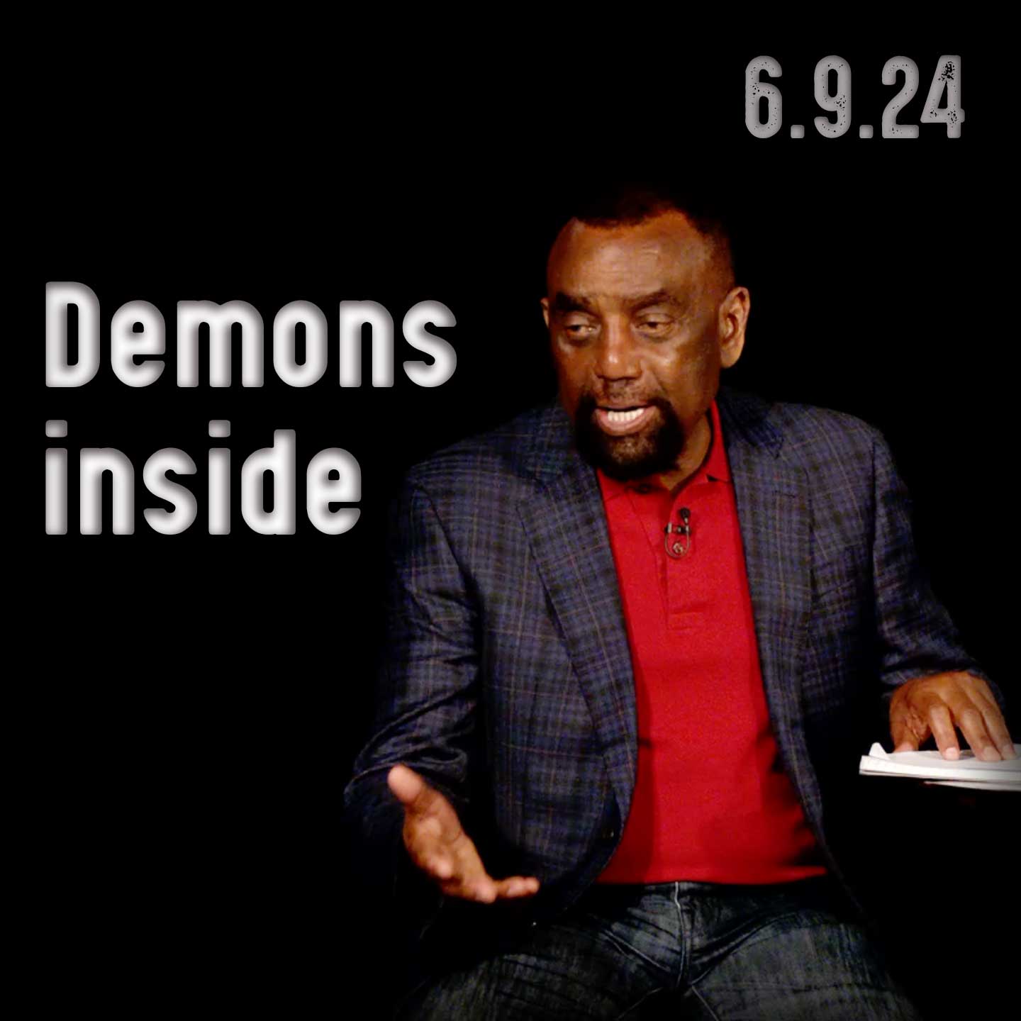 What demons do you see inside? | Church 6/9/24