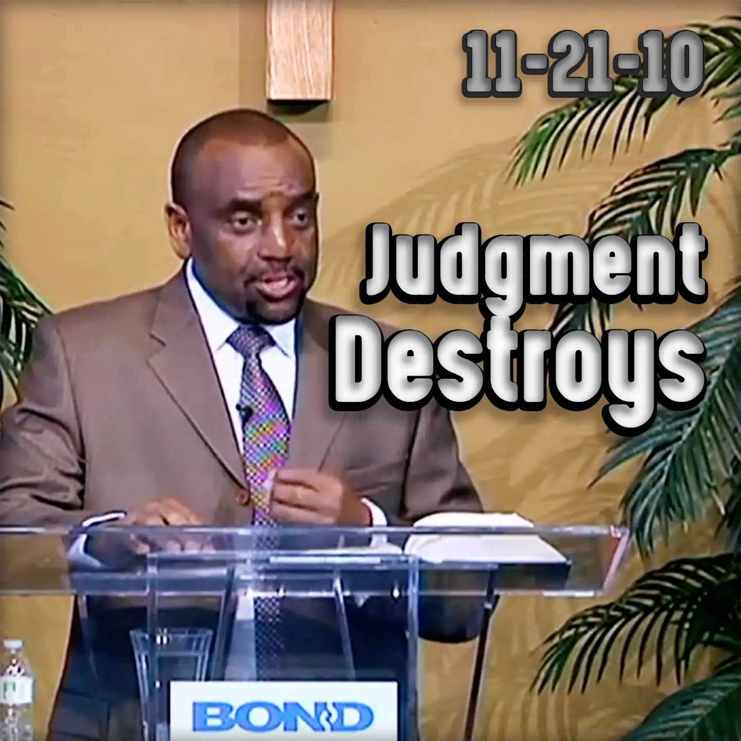 How Do You Overcome Judgment? | Archive 11/21/10