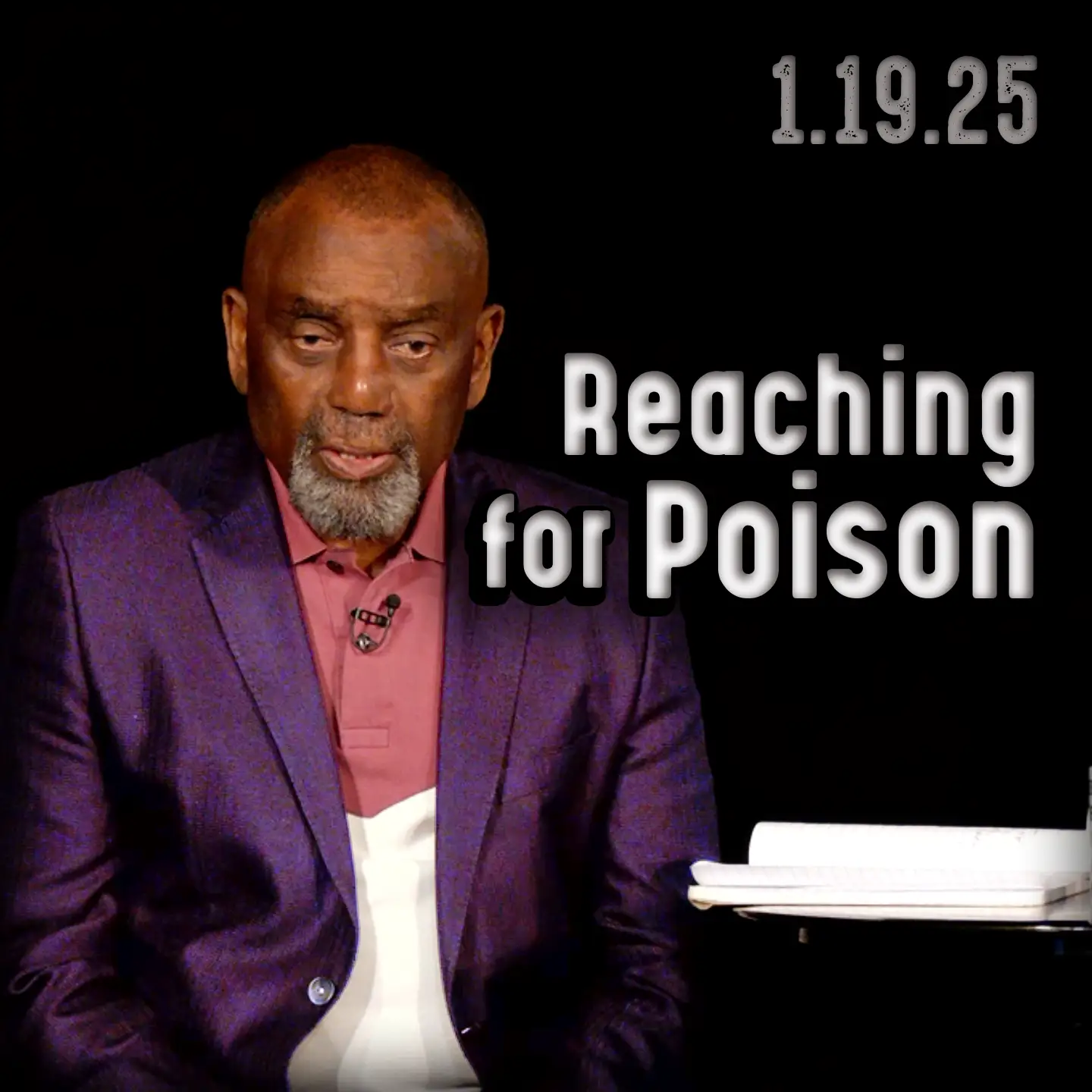 Stop reaching for poison | Church 1/19/25